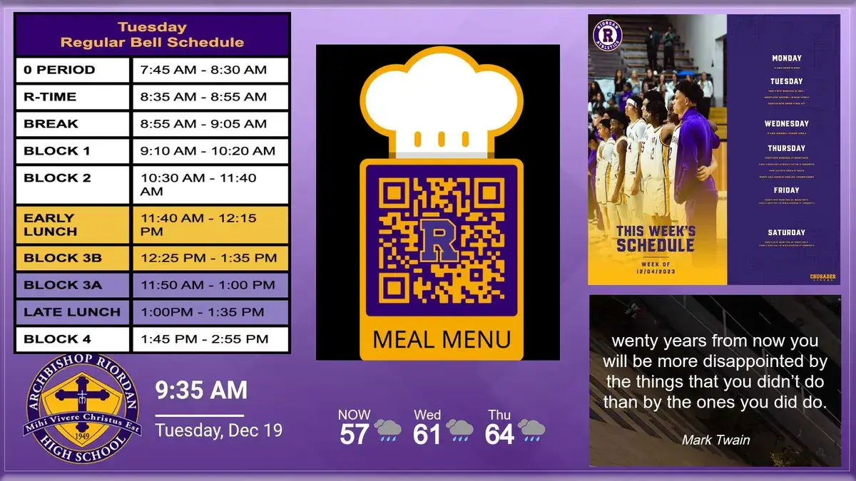 Archbishop Riordan High School digital signage software from Reach Media Network displaying school schedule, inspiring quote, and QR code.